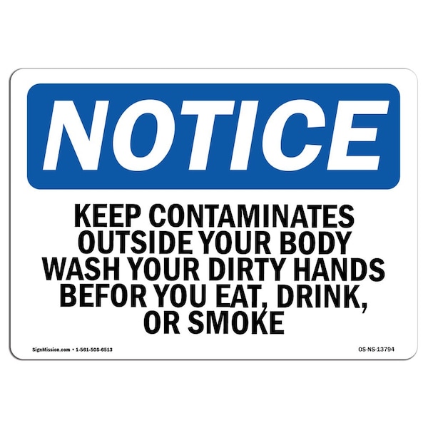 Safety Sign, OSHA Notice, 18" Height, Keep Contaminates Outside Your Body Wash Sign, Landscape
